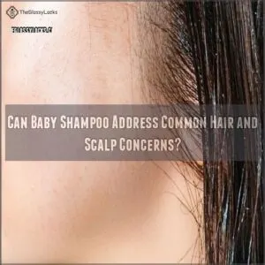 Can Baby Shampoo Address Common Hair and Scalp Concerns