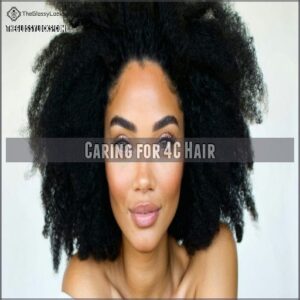 Caring for 4C Hair