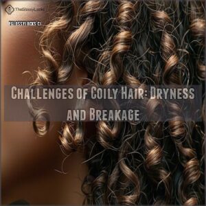 Challenges of Coily Hair: Dryness and Breakage