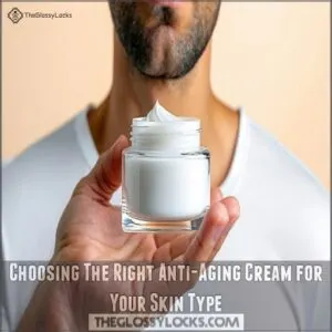 Choosing The Right Anti-Aging Cream for Your Skin Type