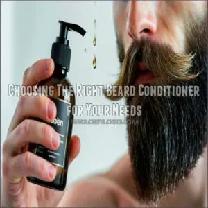 Choosing The Right Beard Conditioner for Your Needs