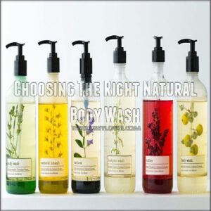 Choosing The Right Natural Body Wash