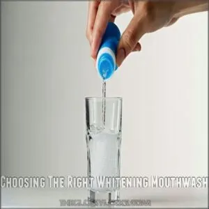 Choosing The Right Whitening Mouthwash