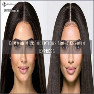 Common Misconceptions About Keratin Express