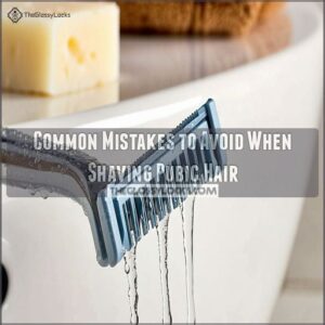 Common Mistakes to Avoid When Shaving Pubic Hair