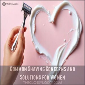 Common Shaving Concerns and Solutions for Women