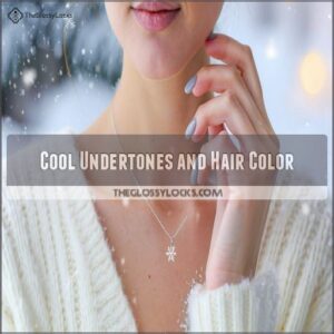 Cool Undertones and Hair Color