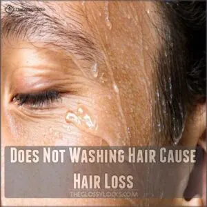 Does Not Washing Hair Cause Hair Loss