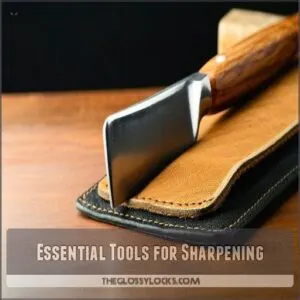 Essential Tools for Sharpening