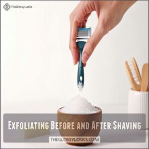 Exfoliating Before and After Shaving