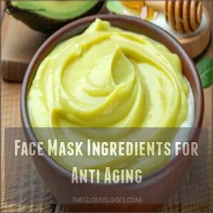 Face Mask Ingredients for Anti Aging