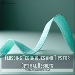 Flossing Techniques and Tips for Optimal Results