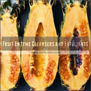 Fruit Enzyme Cleansers and Exfoliants