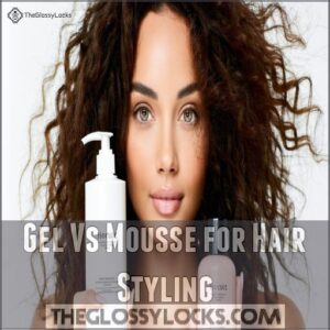 Gel Vs Mousse for Hair Styling