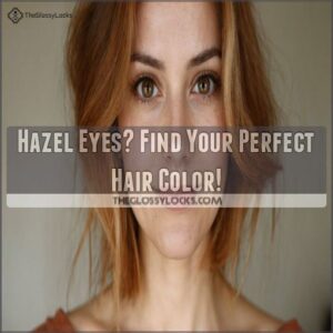 hair color for hazel eyes