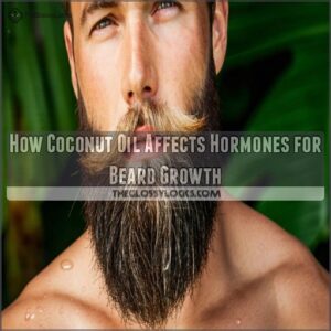 How Coconut Oil Affects Hormones for Beard Growth