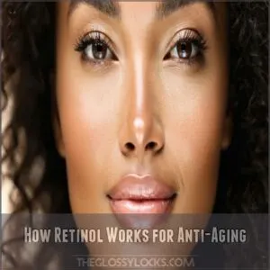 How Retinol Works for Anti-Aging