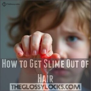 how to get slime out of hair