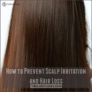 How to Prevent Scalp Irritation and Hair Loss