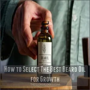 How to Select The Best Beard Oil for Growth