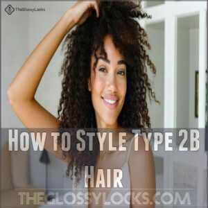 How to Style Type 2B Hair