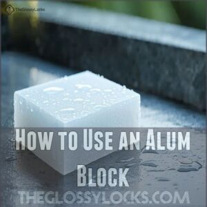 How to Use an Alum Block