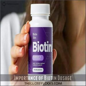 Importance of Biotin Dosage