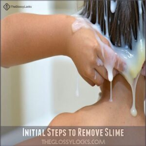 Initial Steps to Remove Slime