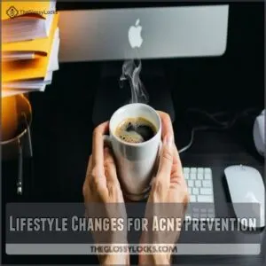 Lifestyle Changes for Acne Prevention