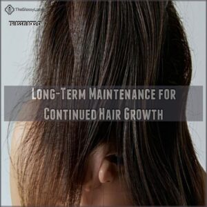 Long-Term Maintenance for Continued Hair Growth