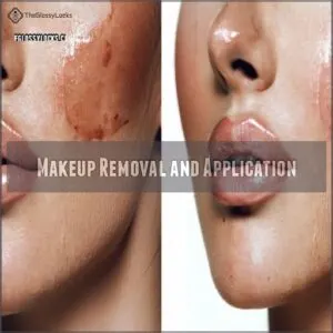 Makeup Removal and Application