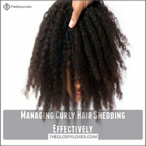 Managing Curly Hair Shedding Effectively