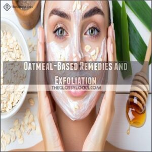 Oatmeal-Based Remedies and Exfoliation