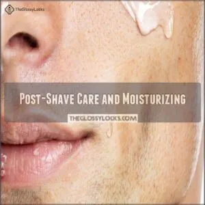 Post-Shave Care and Moisturizing