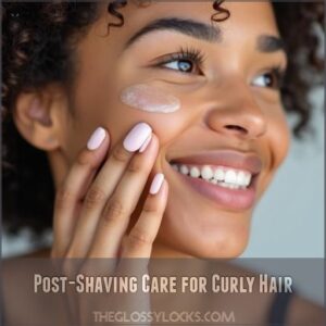 Post-Shaving Care for Curly Hair