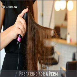 Preparing for a Perm