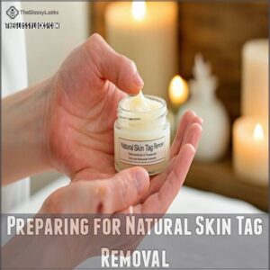 Preparing for Natural Skin Tag Removal