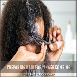 Preparing Hair for Finger Combing