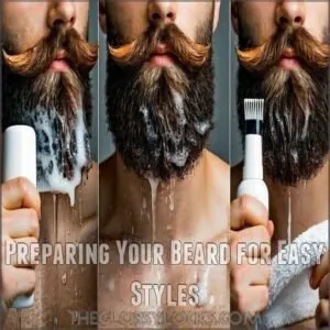 Preparing Your Beard for Easy Styles