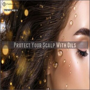 Protect Your Scalp With Oils