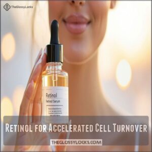 Retinol for Accelerated Cell Turnover