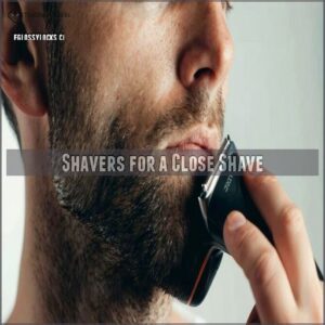 Shavers for a Close Shave