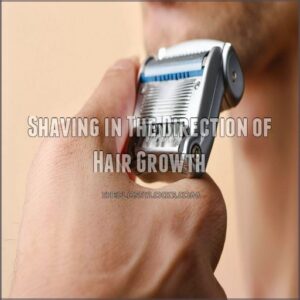 Shaving in The Direction of Hair Growth