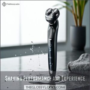 Shaving Performance and Experience