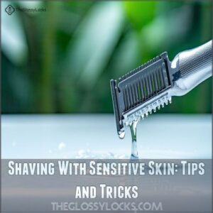 Shaving With Sensitive Skin: Tips and Tricks