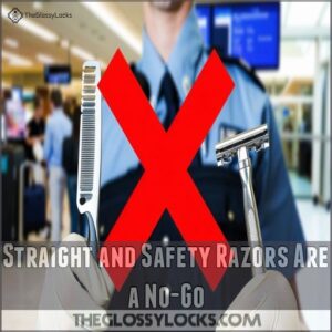 Straight and Safety Razors Are a No-Go