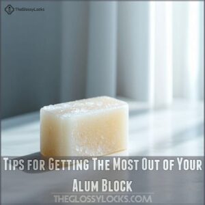 Tips for Getting The Most Out of Your Alum Block