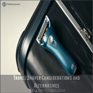 Travel Shaver Considerations and Alternatives