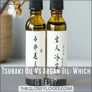 Tsubaki Oil Vs Argan Oil: Which is Best