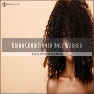 Using Conditioner Only Washes